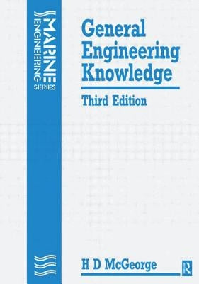 General Engineering Knowledge by McGeorge, H. D.