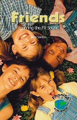Friends: Learning the Fr Sound by Santos, Dina