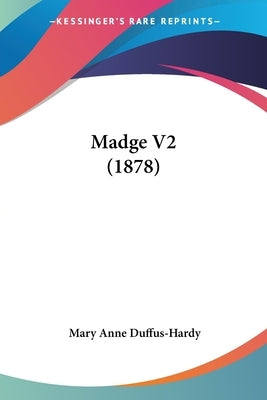 Madge V2 (1878) by Duffus-Hardy, Mary Anne