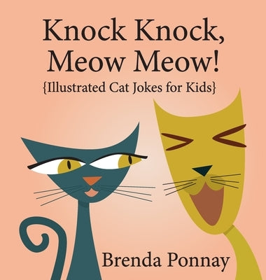 Knock Knock, Meow Meow! by Ponnay, Brenda