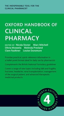 Oxford Handbook of Clinical Pharmacy by Stoner, Nicola