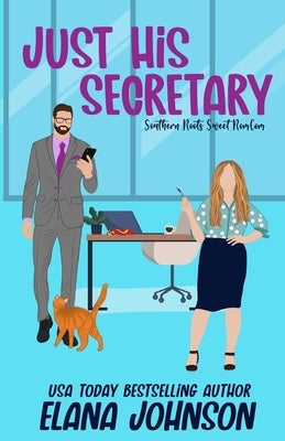 Just His Secretary by Johnson, Elana