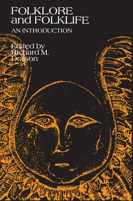 Folklore and Folklife: An Introduction by Dorson, Richard M.