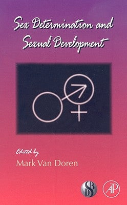Sex Determination and Sexual Development: Volume 83 by Van Doren, Mark