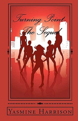 Turning Point- The Sequel by Harrison, Yasmine