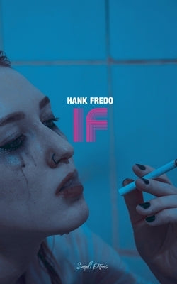 If by Fredo, Hank
