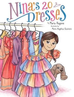Nina's 20 Dresses by Ragone, Maria