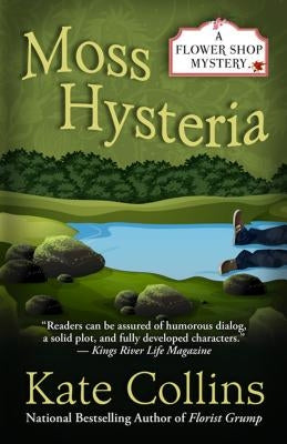 Moss Hysteria by Collins, Kate