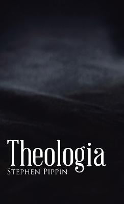 Theologia by Pippin, Stephen
