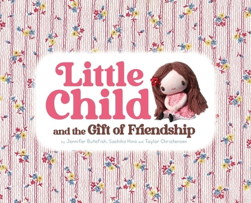 Little Child by Butefish, Jennifer L.