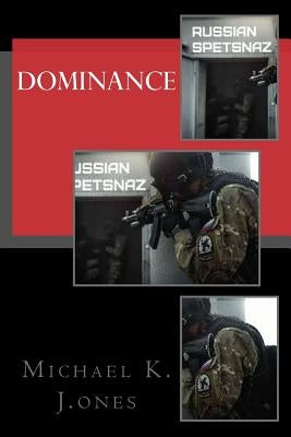 Dominance by Jones, Michael Kenneth