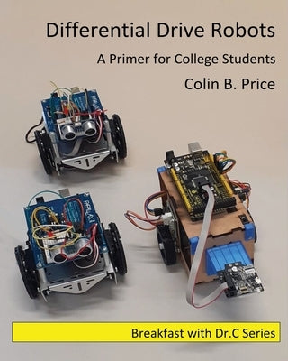 Differential Drive Robots by Price, Colin B.