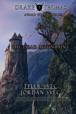 The Dead Mountains by Svec, Tyler