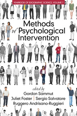 Methods of Psychological Intervention: Yearbook of Idiographic Science by Sammut, Gordon