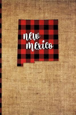 New Mexico: 6 X 9 108 Pages: Buffalo Plaid New Mexico State Silhouette Hand Lettering Cursive Script Design on Soft Matte Cover No by Print Frontier