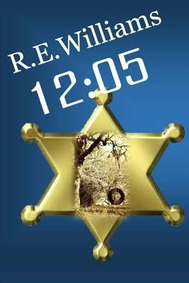12: 05 by Williams, R. E.