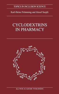 Cyclodextrins in Pharmacy by Frömming, Karl-Heinz