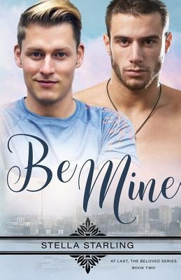 Be Mine by Starling, Stella