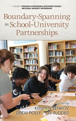 Boundary-Spanning in School-University Partnerships by Zenkov, Kristien
