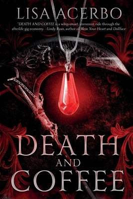 Death and Coffee by Acerbo, Lisa