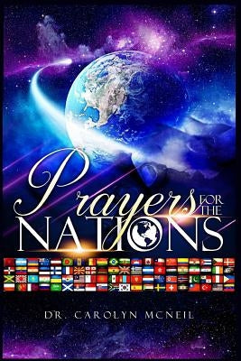 Prayers for the Nations by McNeil, Carolyn