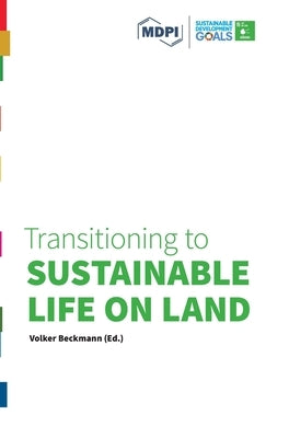 Transitioning to Sustainable Life on Land by Beckmann, Volker