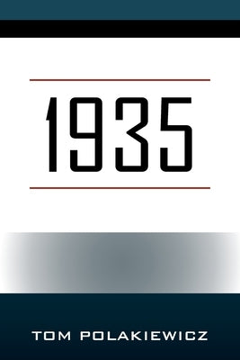 1935 by Polakiewicz, Tom