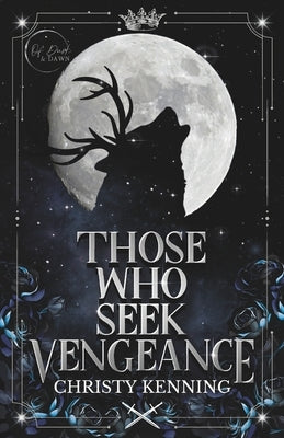Those Who Seek Vengeance by Kenning, Christy