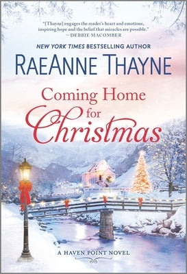 Coming Home for Christmas: A Holiday Romance by Thayne, Raeanne