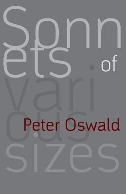 Sonnets of various sizes by Oswald, Peter