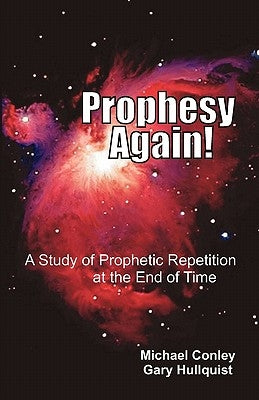 Prophesy Again! by Conley, Michael