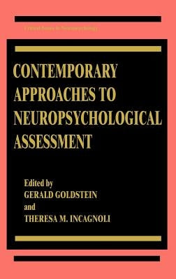 Contemporary Approaches to Neuropsychological Assessment by Goldstein, Gerald