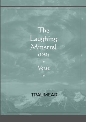 The Laughing Minstrel by Traumear