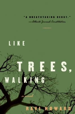 Like Trees, Walking by Howard, Ravi