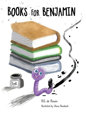 Books For Benjamin by de Rouen, R. G.