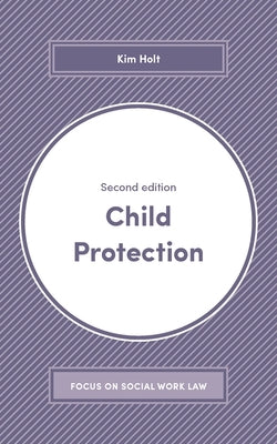 Child Protection by Holt, Kim