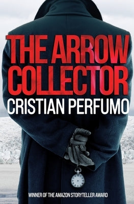 The arrow collector by Perfumo, Cristian