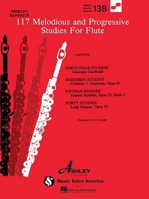117 Melodious and Progressive Studies for Flute: World's Favorite Series #138 by Hal Leonard Corp