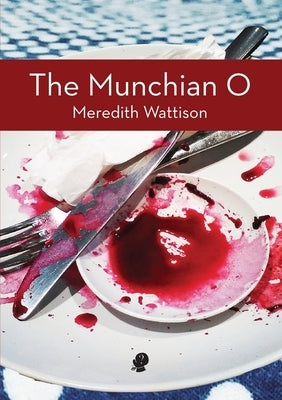 The Munchian O by Wattison, Meredith