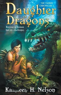 Daughter of Dragons by Nelson, Kathleen H.