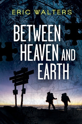 Between Heaven and Earth by Walters, Eric