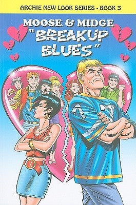 Moose & Midge: Breakup Blues by Morgan, Melanie