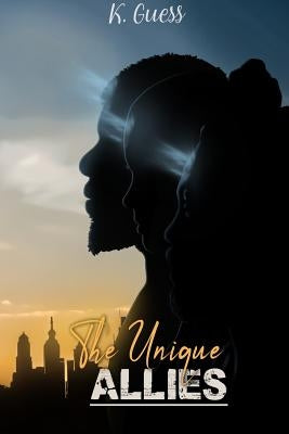 The Unique Allies by Guess, K.