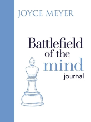 Battlefield of the Mind Journal by Meyer, Joyce