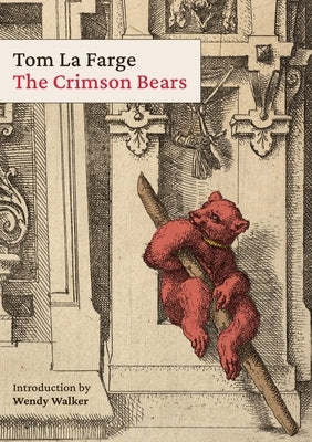 The Crimson Bears by La Farge, Tom