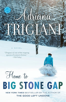 Home to Big Stone Gap by Trigiani, Adriana