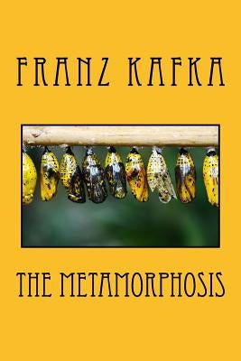 The Metamorphosis by Kafka, Franz