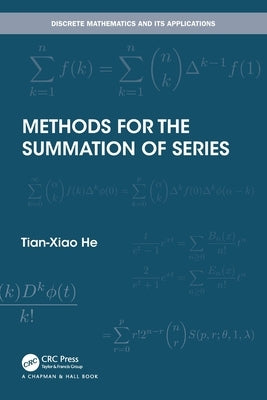 Methods for the Summation of Series by He, Tian-Xiao