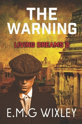 The Warning by Wixley, E. M. G.