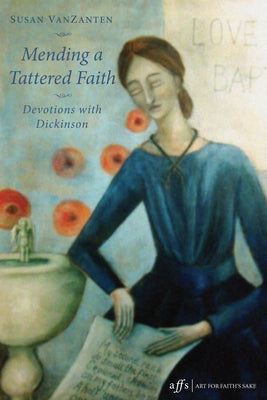 Mending a Tattered Faith by Vanzanten, Susan